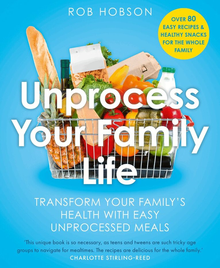 Rob Hobson - Unprocess Your Family Life, E-bok