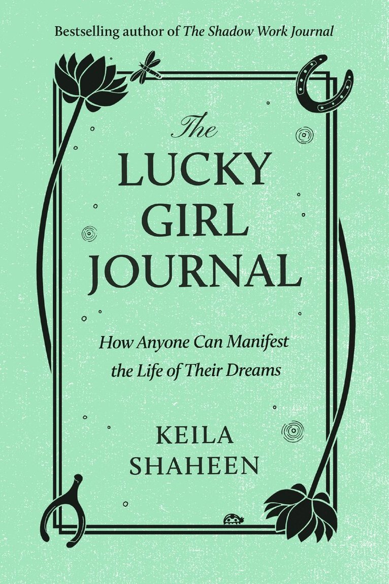 Keila Shaheen - Lucky Girl Journal, Häftad