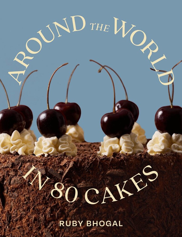 Ruby Bhogal - Around the World in 80 Cakes, E-bok. Tillgänglighet: Lägg i varukorg