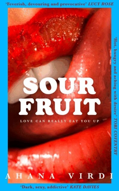 Ahana Virdi - Sour Fruit, Häftad. Tillgänglighet: Lägg i varukorg