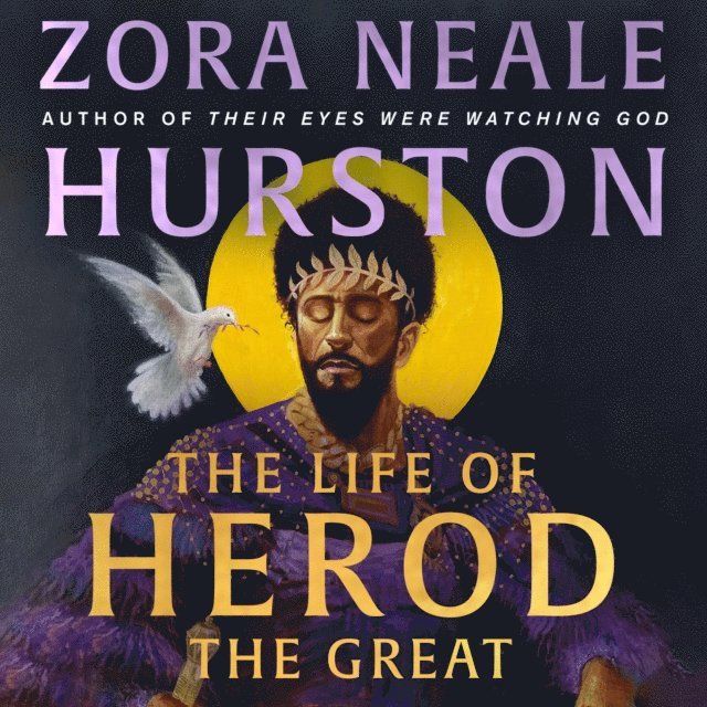 Zora Neale Hurston - Life of Herod the Great, Ljudbok