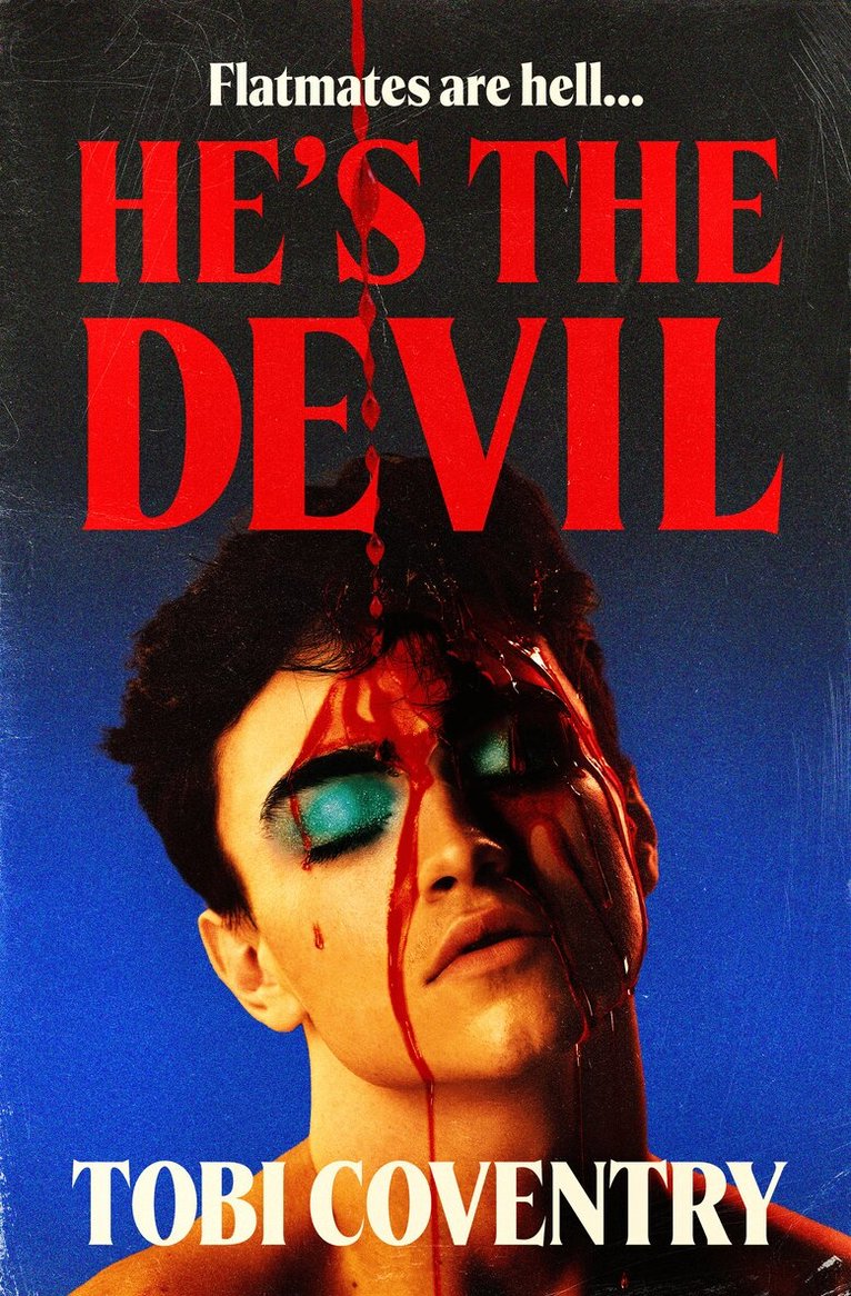 Tobi Coventry - He’s the Devil, E-bok