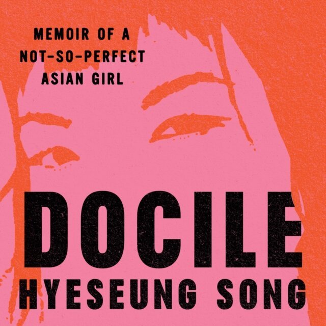 Hyeseung Song - Docile, Ljudbok