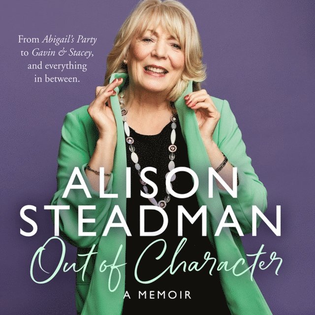 Alison Steadman - Out of Character, Ljudbok