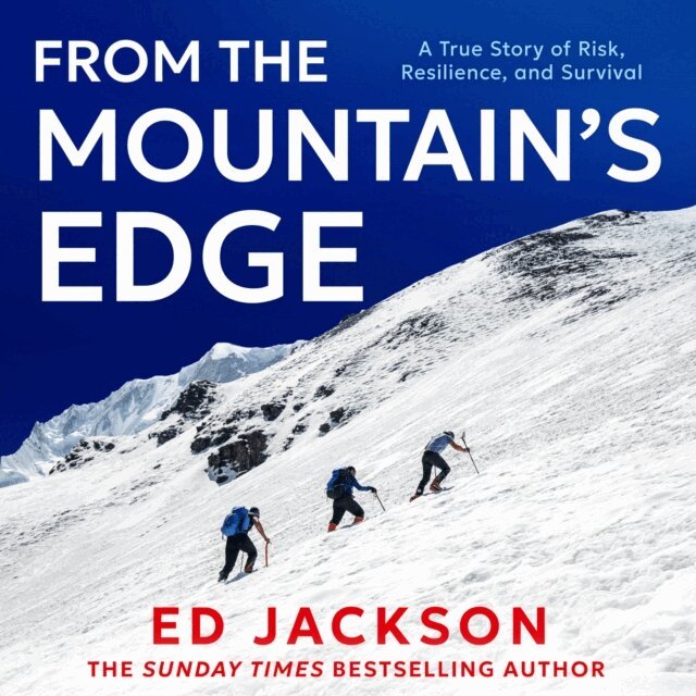 Ed Jackson - From the Mountain's Edge, Ljudbok