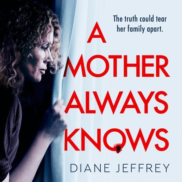 Diane Jeffrey - Mother Always Knows, Ljudbok