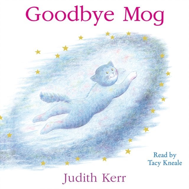 Judith Kerr - Goodbye Mog, Ljudbok