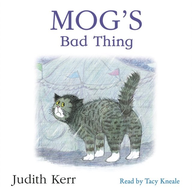 Judith Kerr - Mog's Bad Thing, Ljudbok