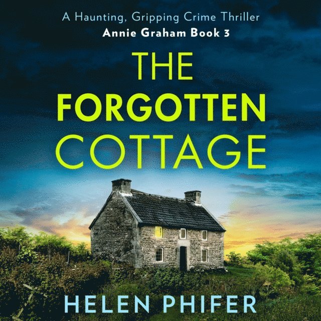 Helen Phifer - Forgotten Cottage, Ljudbok