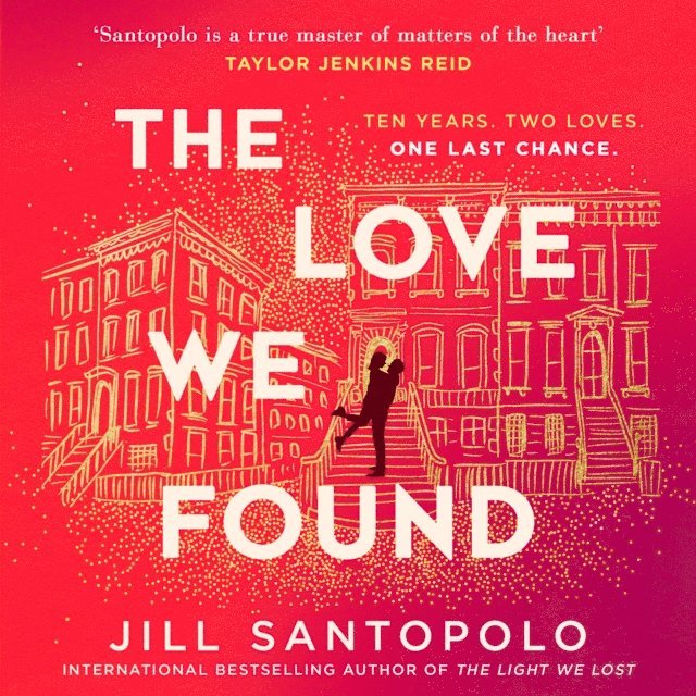 Jill Santopolo - Love We Found, Ljudbok