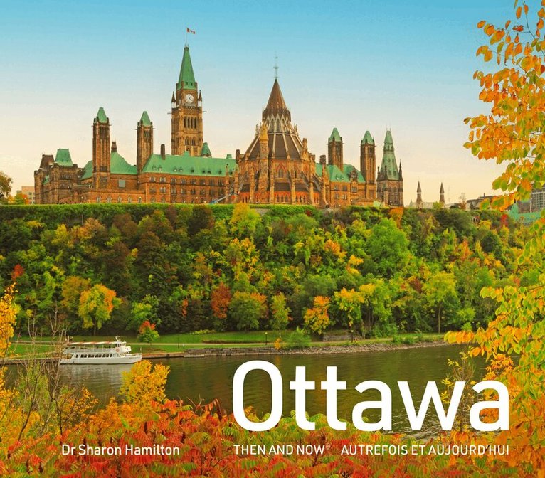 Dr Sharon Hamilton - Ottawa Then and Now, E-bok