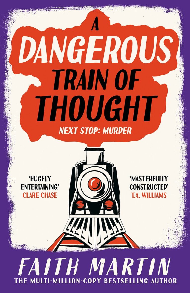 Faith Martin - Dangerous Train of Thought, E-bok