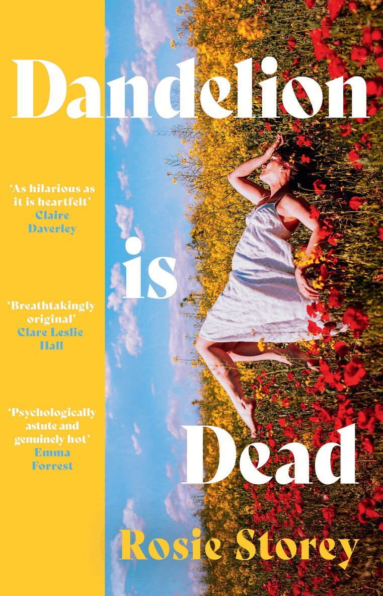 Rosie Storey - Dandelion is Dead, E-bok