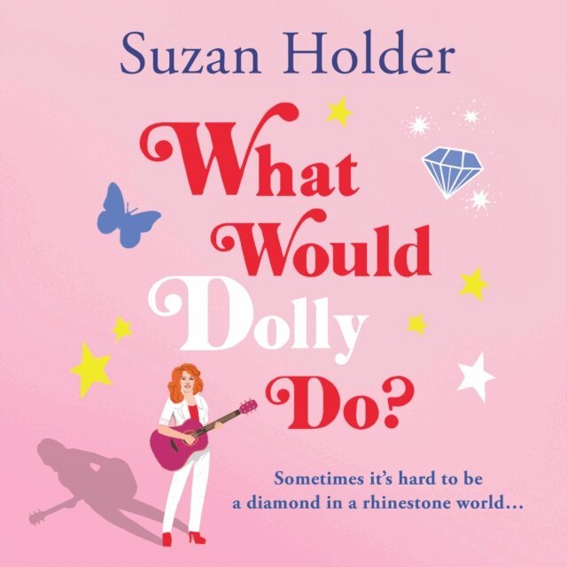 Suzan Holder - What Would Dolly Do?, Ljudbok