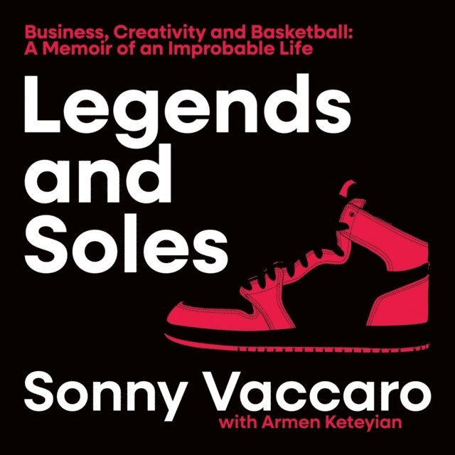 Sonny Vaccaro - Legends and Soles, Ljudbok
