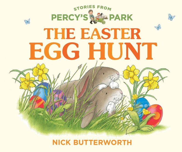 Nick Butterworth - Easter Egg Hunt, E-bok