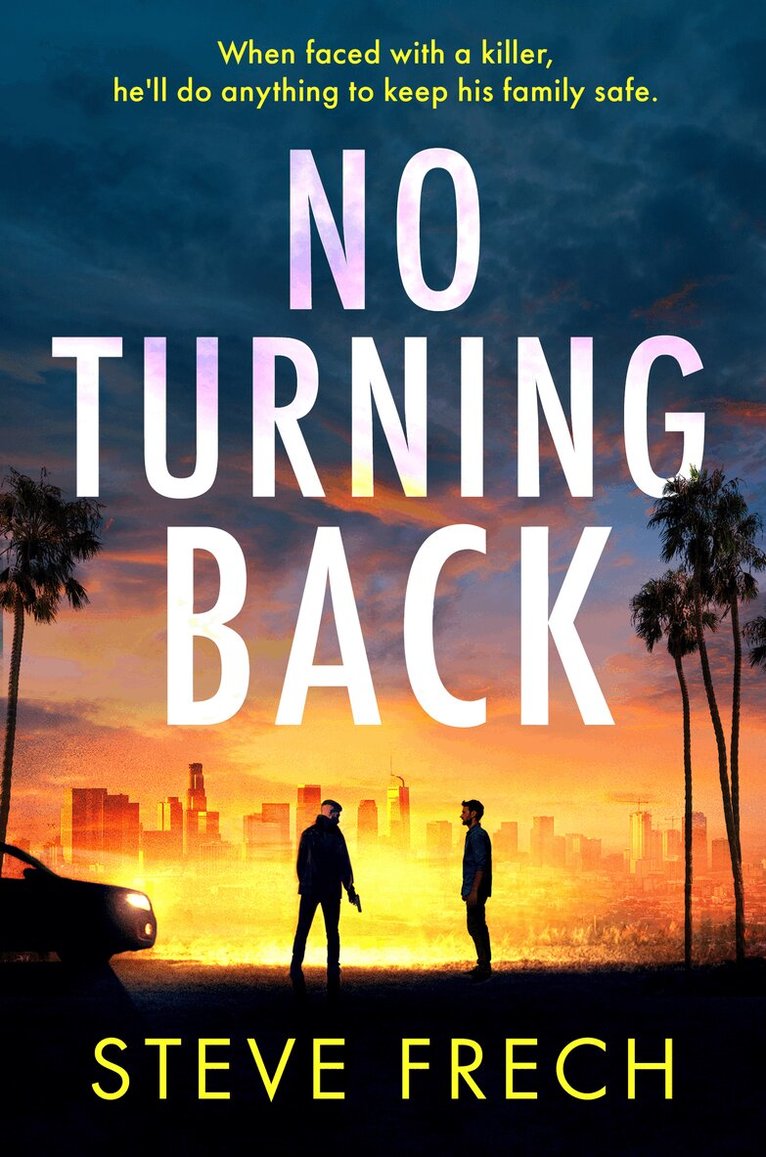 Steve Frech - No Turning Back, Häftad