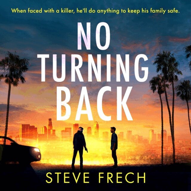 Steve Frech - No Turning Back, Ljudbok