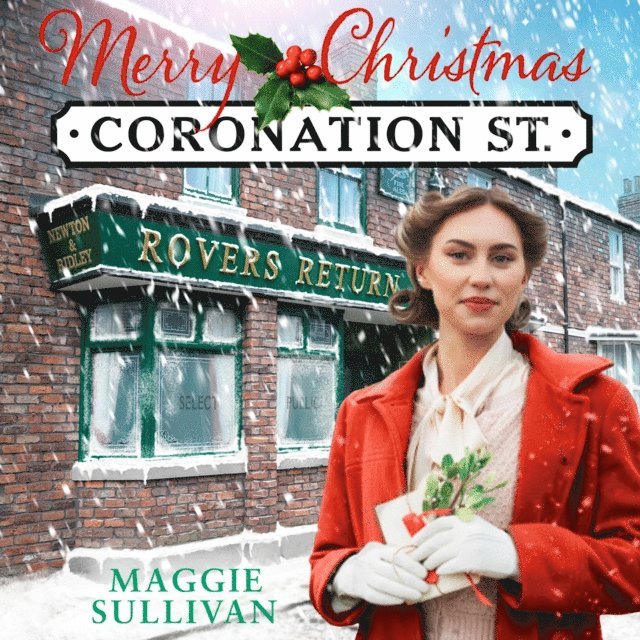Maggie Sullivan - Merry Christmas Coronation Street, Ljudbok