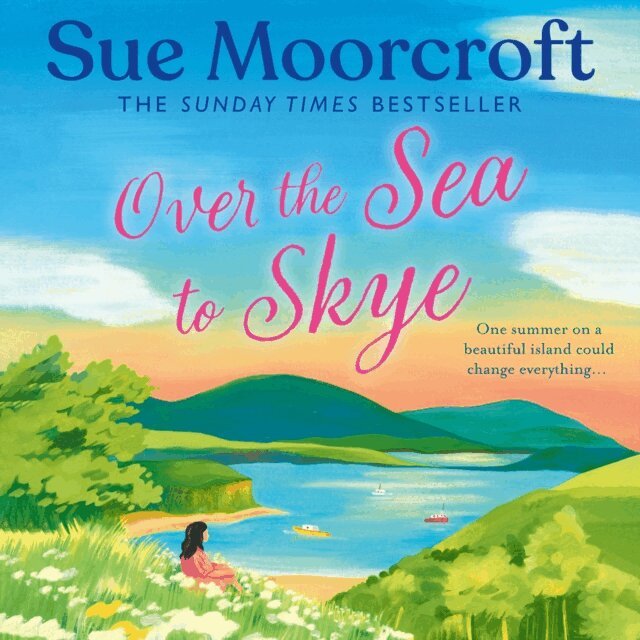 Sue Moorcroft - Over the Sea to Skye, Ljudbok