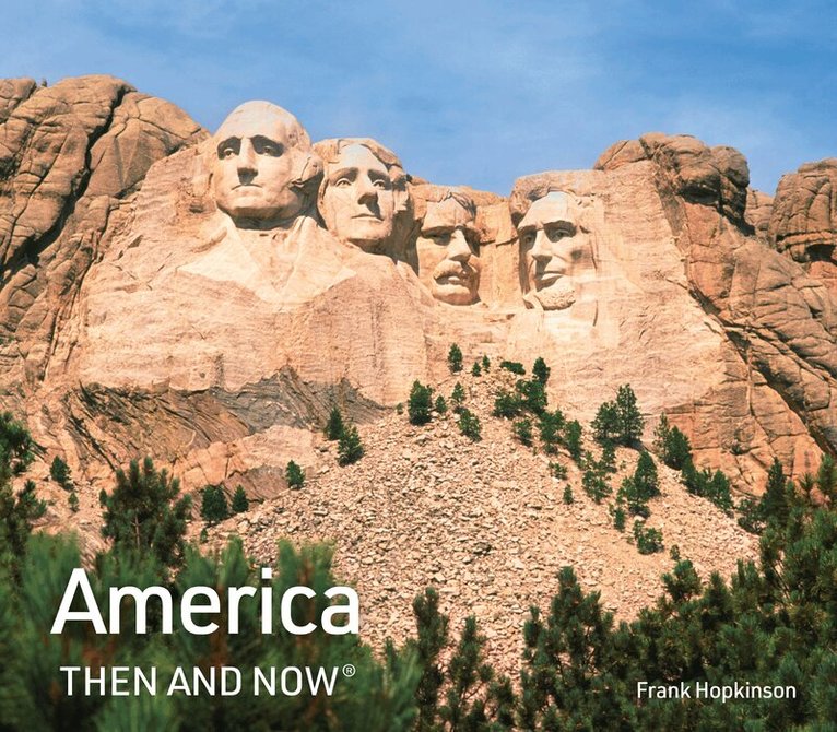 Frank Hopkinson - America Then and Now, E-bok