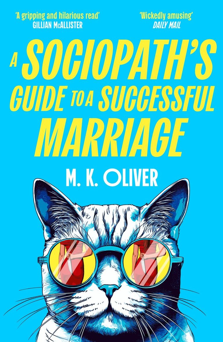M. K. Oliver - Sociopath’s Guide to a Successful Marriage, E-bok