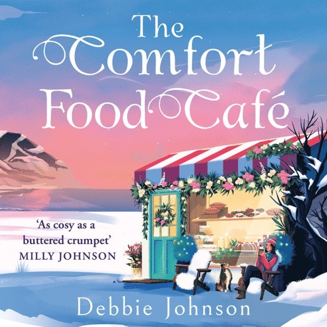 Debbie Johnson - Comfort Food Cafe, Ljudbok