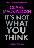 It's Not What You Think