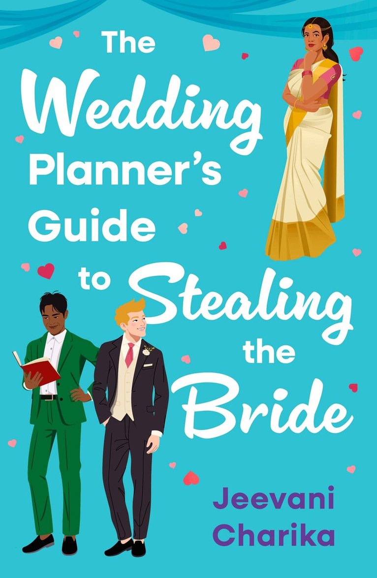 Jeevani Charika - Wedding Planner’s Guide to Stealing the Bride, E-bok