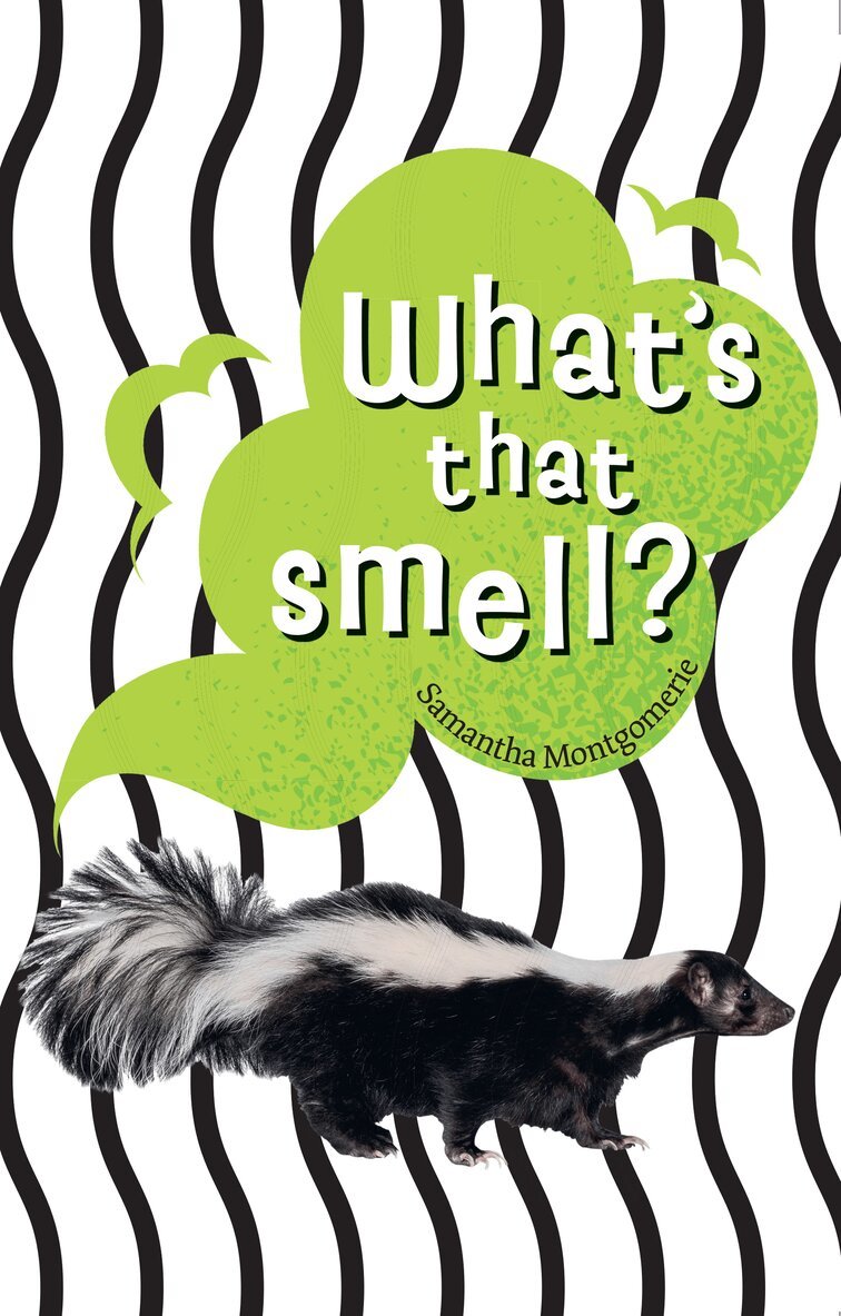 Samantha Montgomerie - What's that smell?, Häftad