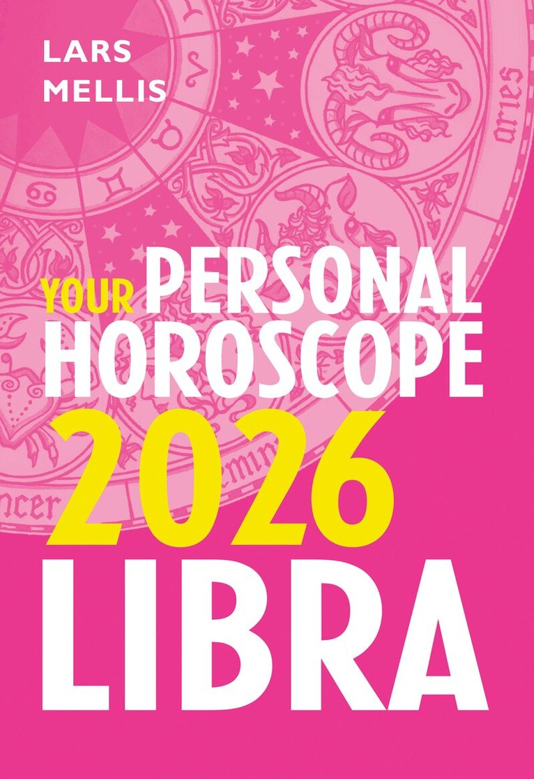 Lars Mellis - Libra 2026: Your Personal Horoscope, E-bok. Tillgänglighet: Lägg i varukorg