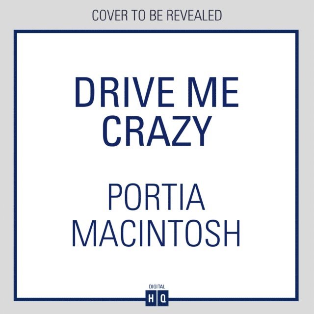 Portia MacIntosh - Drive Me Crazy, Ljudbok