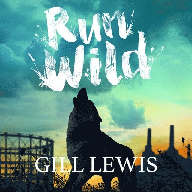 Gill Lewis - Run Wild, Ljudbok