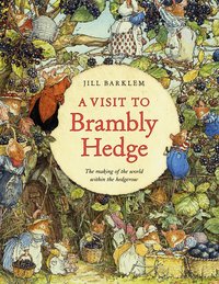 Visit to Brambly Hedge