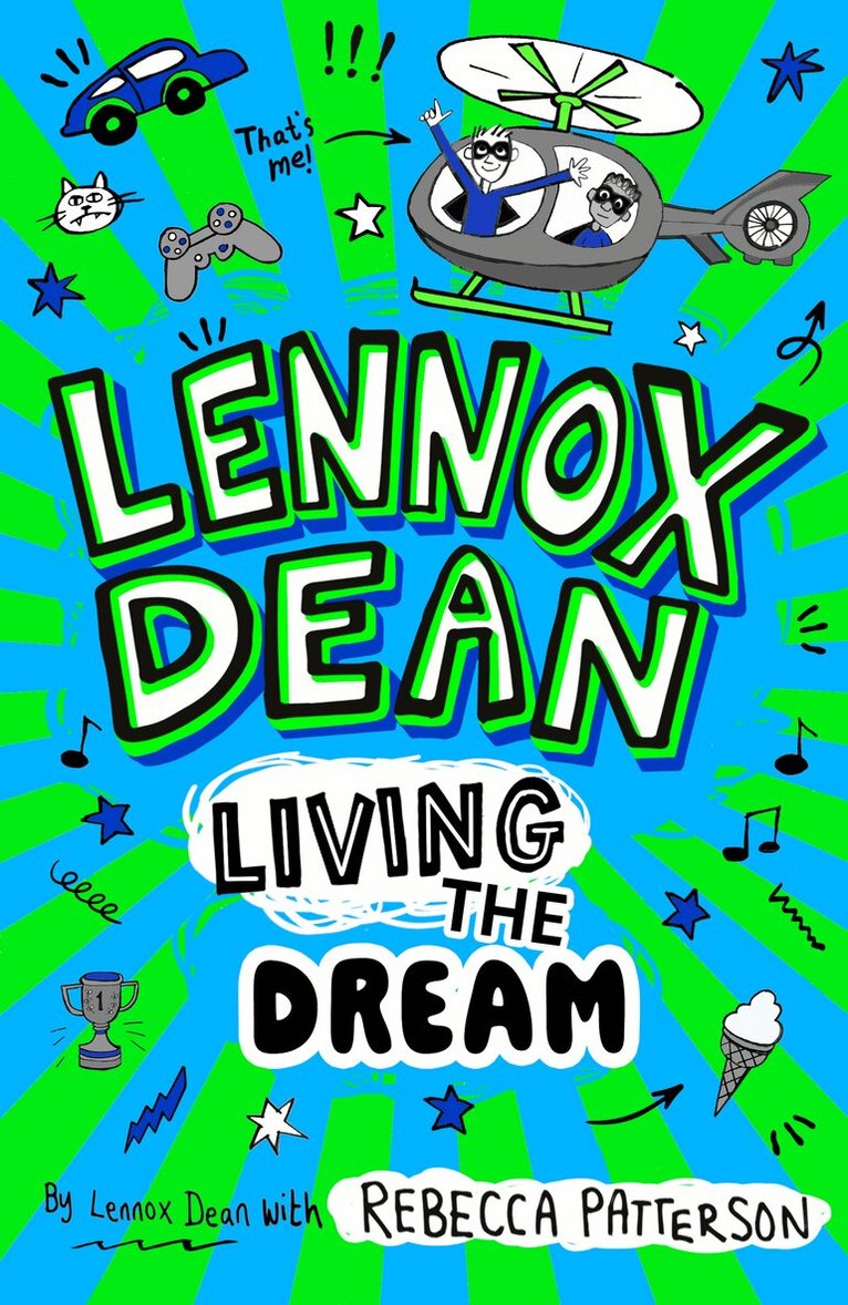 Rebecca Patterson - Lennox Dean: Living the Dream, E-bok