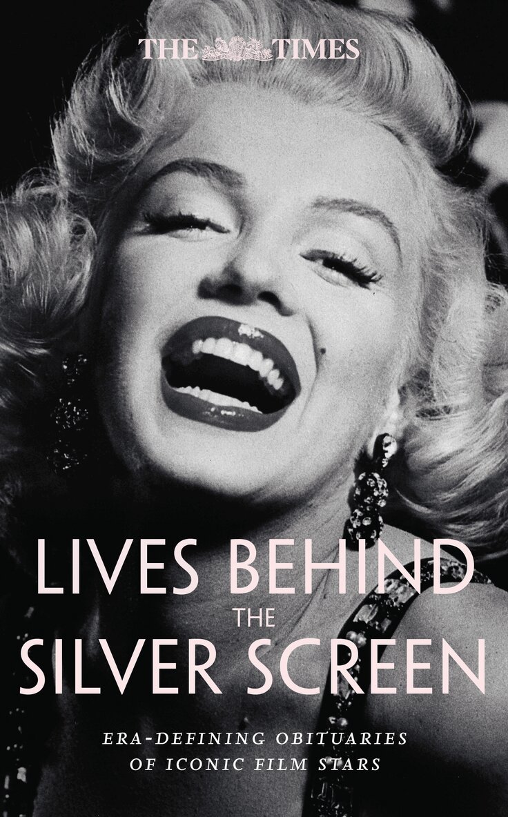 Nigel Farndale, Times Books - Times Lives Behind the Silver Screen, E-bok
