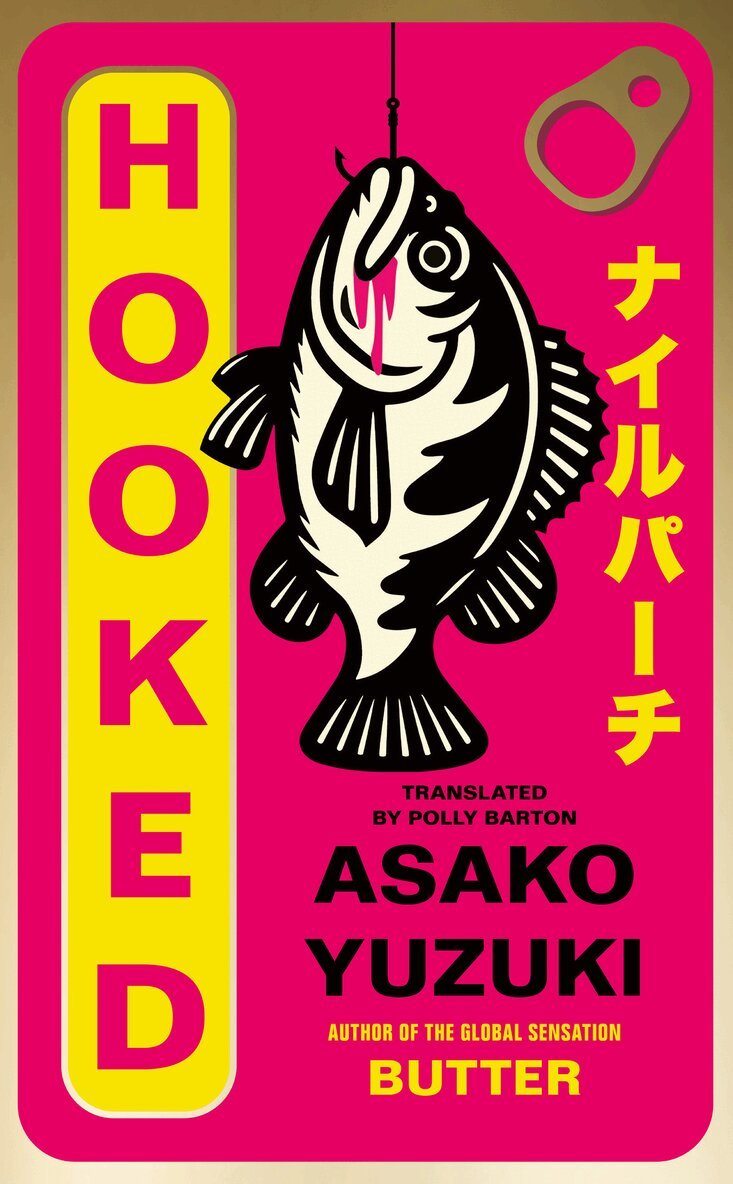 Asako Yuzuki - Hooked, E-bok