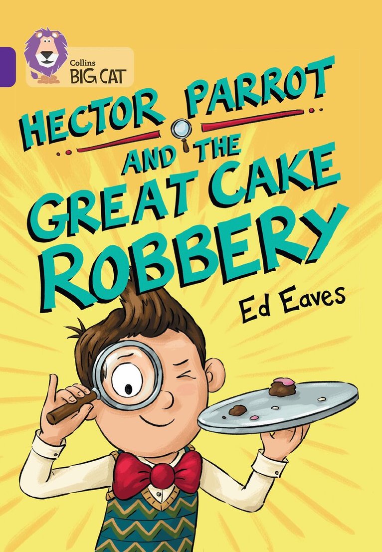 Ed Eaves - Hector Parrot and the Great Cake Robbery, Häftad