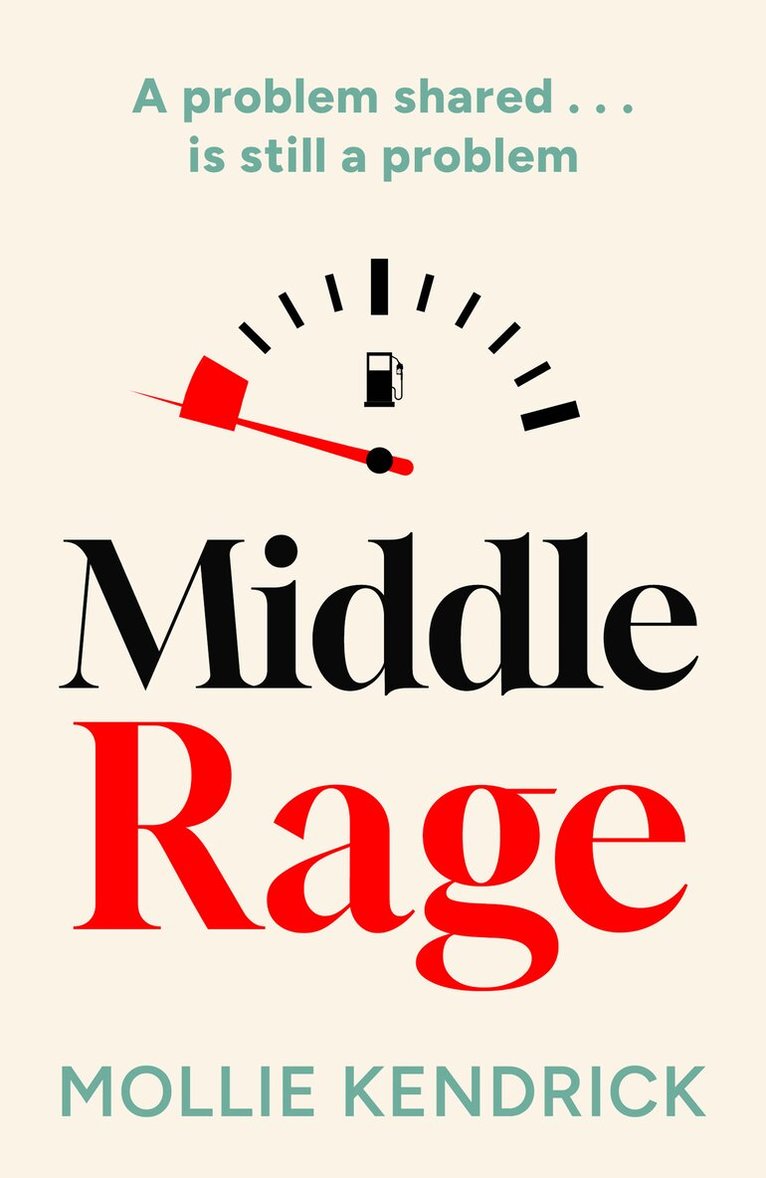 Mollie Kendrick - Middle Rage, E-bok