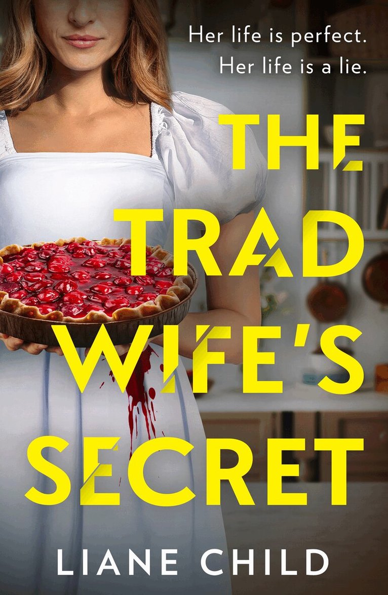 Liane Child - Tradwife’s Secret, Häftad