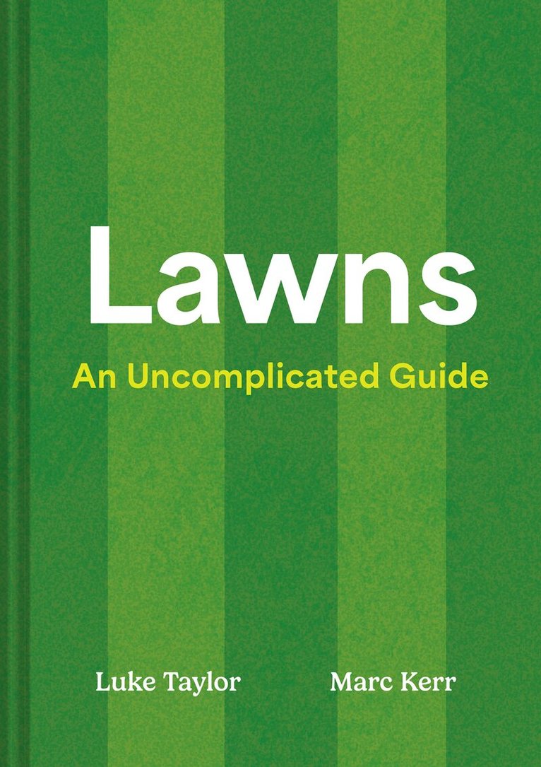 Luke Taylor, Marc Kerr - Lawns, E-bok