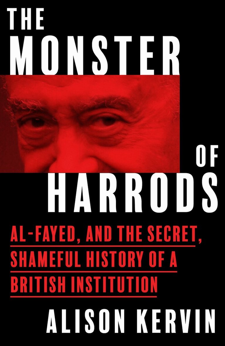 Alison Kervin - Monster of Harrods, Inbunden. Tillgänglighet: Lägg i varukorg