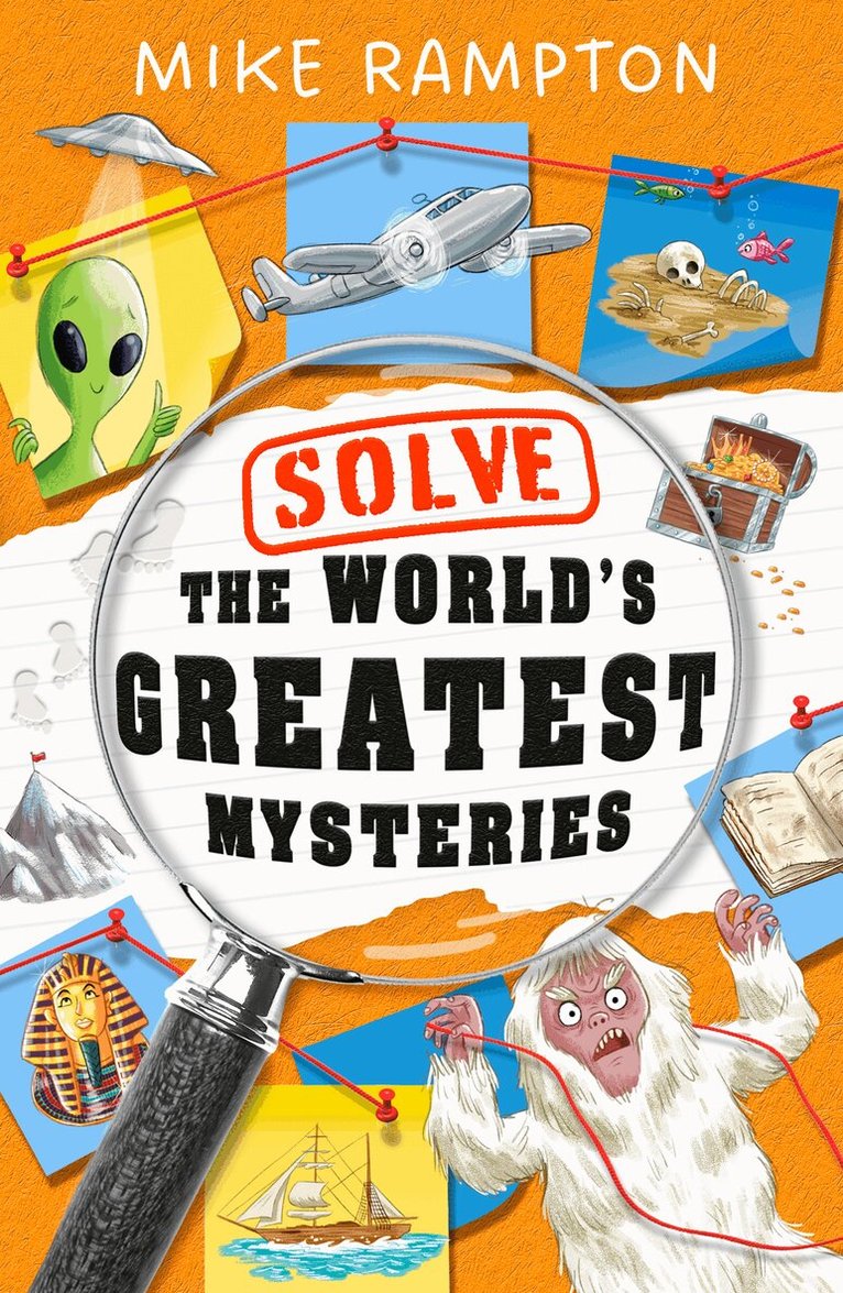 Mike Rampton - Solve the World’s Greatest Mysteries, E-bok