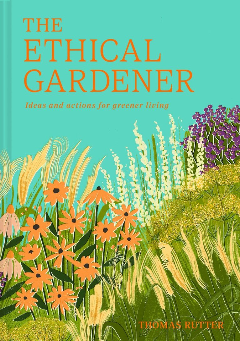 Thomas Rutter - Ethical Gardener, E-bok. Tillgänglighet: Lägg i varukorg
