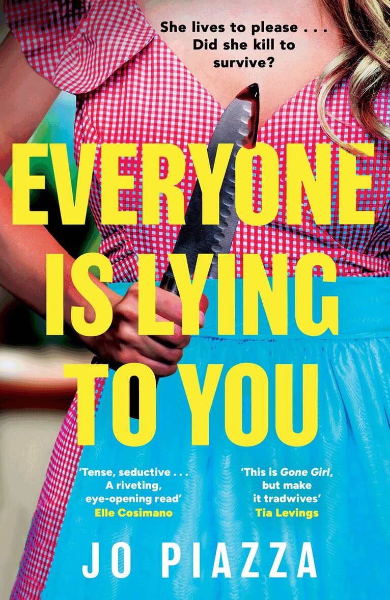 Jo Piazza - Everyone is Lying to You, E-bok