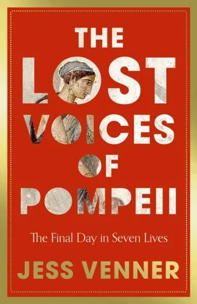 Lost Voices of Pompeii