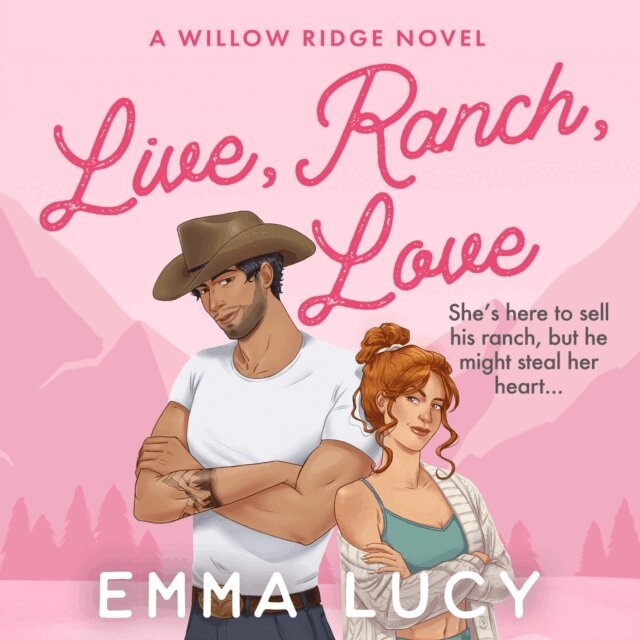 Emma Lucy - Live, Ranch, Love, Ljudbok