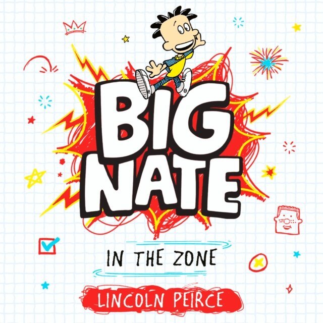 Lincoln Peirce - Big Nate in the Zone, Ljudbok