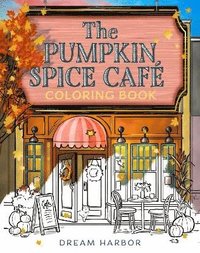 Pumpkin Spice Caf Coloring Book