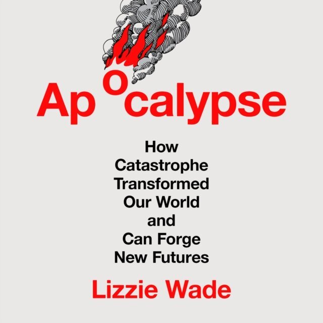 Lizzie Wade - Apocalypse, Ljudbok